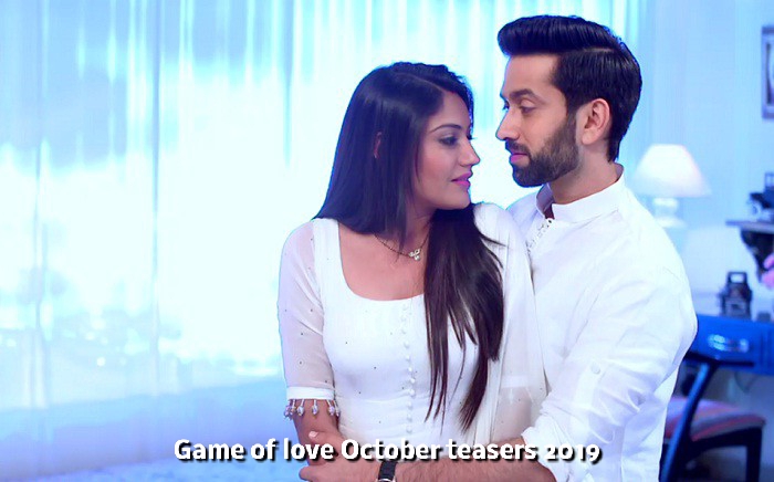 Game of Love October 2019 teasers Starlife