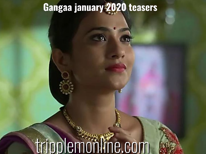 Gangaa January 2020 teasers