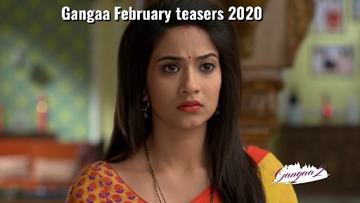 Gangaa February teasers 2020