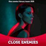 Close enemies telemundo February teasers 2020