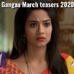 Gangaa March teasers 2020