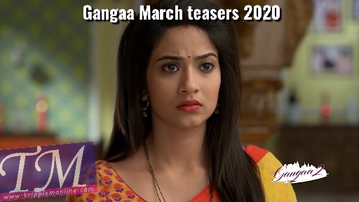Gangaa March teasers 2020