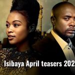 Isibaya April 2020 teasers