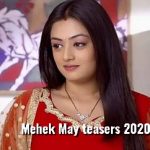 Mehek May 2020 teasers
