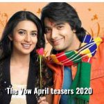 The Vow April 2020 teasers