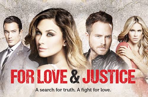 For Love and Justice May 2020 teasers telemundo