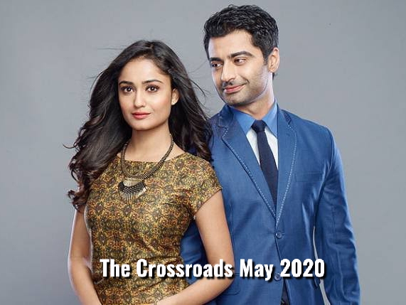 The Crossroads May 2020 teasers Starlife
