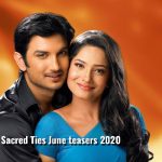 Sacred Ties June 2020 teasers