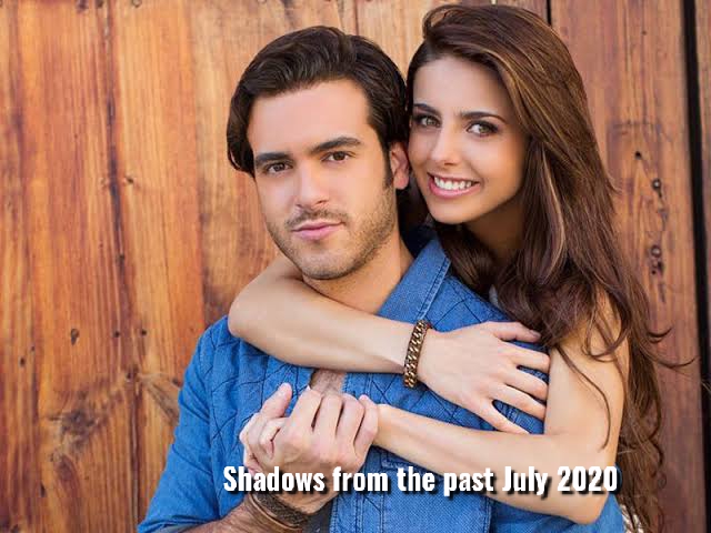 Shadows from the past fox life July 2020 teasers