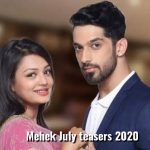 Mehek July 2020 teasers
