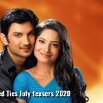 Sacred Ties July 2020 teasers Zee world