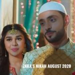 Zara’s Nikah August 2020 teasers