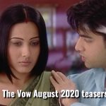 The Vow August 2020 teasers