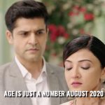 Age is just a number August 2020 teasers