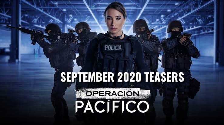 Operation Pacific telemundo September 2020 teasers
