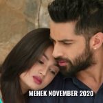 Mehek November 2020 teasers
